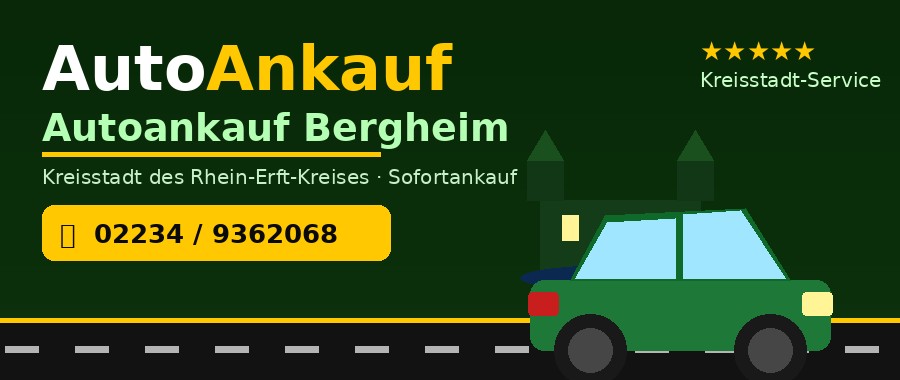 Autoankauf Bergheim – Sofortankauf in Bergheim und Umgebung